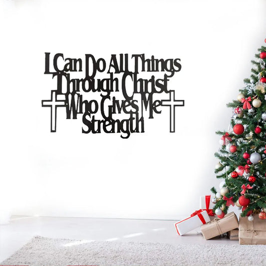 Empowering Wall Art: "I Can Do All Things Through Christ Who Gives Me Strength"