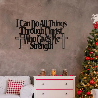 Empowering Wall Art: "I Can Do All Things Through Christ Who Gives Me Strength"